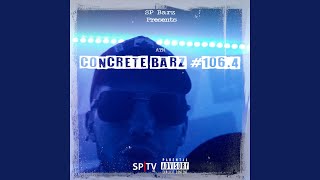 Concrete Barz #106.4 (feat. ATN)