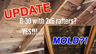 Will rigid foam cause problems? My foam board after 3 years! | R-30 with 2x6 rafters update