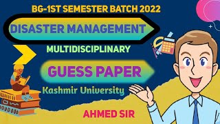 Guess Paper Of Disaster Management (MD) UG 1st Semester Kashmir University 2022 🔥