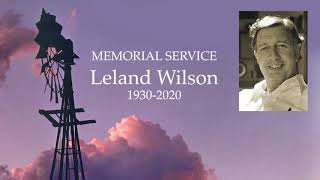 Leland Wilson Memorial Video 2