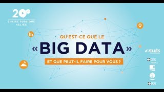 Qu'est-ce que le Big Data et que peut-il faire pour vous? - Chaire publique 2017-18 2/9