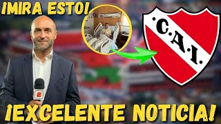 💥¡MIRA ESTO!🔥¡EXCELENTE NOTICIA!🔴ÚLTIMAS NOTICIAS DE INDEPENDIENTE!