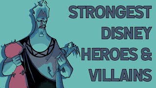 Top 50 Strongest Disney Heroes & Villains