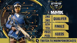 OTTO CUP | Final Day 1 of 2  | Prize Pool $1035 | BO12 |