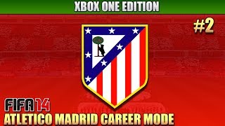 Fifa 14 - Xbox One | Atletico Madrid Career Mode | Ep.2 | Friendlies are a pain!