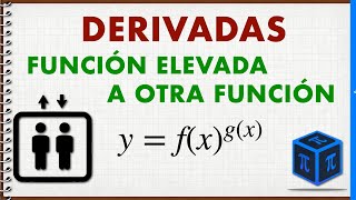 Derivada de una función elevada a una función ✅1 ejemplo resuelto