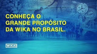 Conheça o Propósito da WIKA do Brasil!