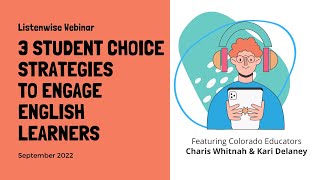 3 Student Choice Strategies to Engage English Learners [Webinar 2022]