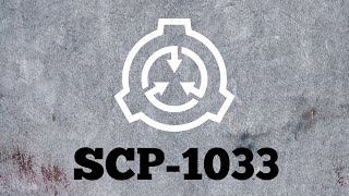 SCP-1033: 33 Second Man | SCP Foundation Audio Archive | SCP Reading