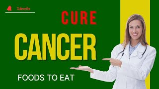 TOP 7 FOODS FOR CANCER TREATMENT|  BOOST YOUR HEALTH!