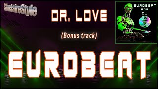 Eurobeat / Dr. Love -Bonus track-