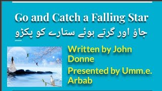 Go and Catch a Falling Star by John Donne_Summary and Line by Line Explanation/Critical Analysis