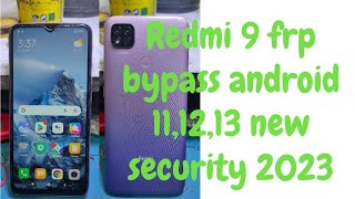 redmi 9 mi frp and mi cloud bypass Android 11, 12, 13, || unlocktool