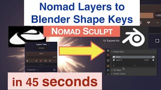 How to Import Layers into Blender as Shape Keys for Animation | 45 seconds | Nomad Sculpt