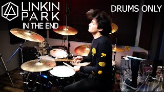 Linkin Park - In The End (DRUMS ONLY) | Taaksh