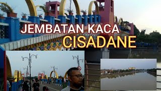 JEMBATAN KACA (JEMBATAN BERENDENG) CISADANE - TANGERANG