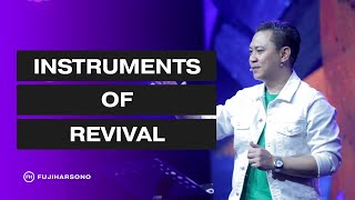 INSTRUMENTS OF REVIVAL - Fuji Harsono - Official Kotbah