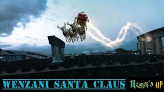 Wenzani Santa Claus 🤔 🎅