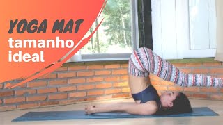 Yoga mat: Qual melhor tamanho?