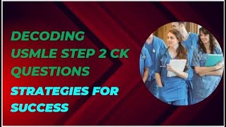 Master USMLE Step 2 CK - Essential Strategies for Success