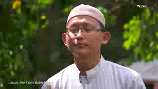 Ust Abu Yahya Badrusalam LC   Habis Sholat Kok Istighfar