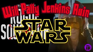 Will Patty Jenkins Ruin Star Wars?!? | Real Sh!t w/ Token Drew