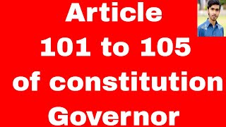 power and function of governor article 101 to 105 of constitution of pakistan 1973 in urdu and hindi