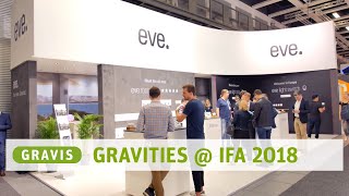 Eve Neuheiten 2018 - GRAVITIES@IFA 2018