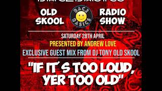 Dj Tony Oldskool - Radio Saltire Guest Mix Sat 28th April 2018