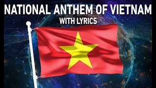 National Anthem of Vietnam - Tiến Quân Ca (With lyrics)