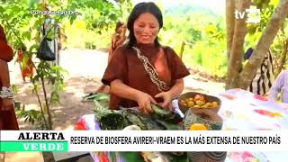 Unesco reconoce a Avireri Vraem como sétima Reserva de Biosfera del Perú