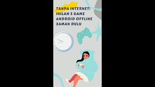 tanpa internet inilah 5 game android offline zaman dulu#shorts#games