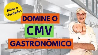 CMV GLOBAL GASTRONÔMICO - Domine o CMV do seu negócio de alimentos e comece a ter lucro