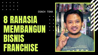 8 Rahasia Membangun Bisnis Franchise | Franchise Business Indonesia