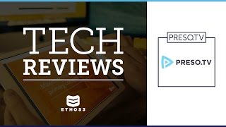 Ethos3 Tech Review: Preso.tv