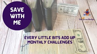 SAVE WITH ME!  EVERY LITTLE BITS ADD UP CHALLENGE AND A FEW MONTHLY CHALLENGES