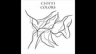 CIOFFI - Colors (Original mix)