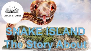 CRAZY STORY 🤯📖 | Snake Island | The Story About | Venomous Snakes | Golden Lancehead Viper