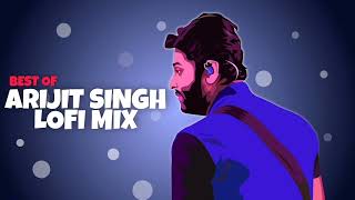 Arijit Singh Mashup | Lofi Sound | 2023 |Best OF Arijit Singh | Bollywood Mashup slowed Reverb