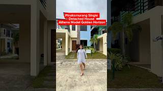 Pinakamurang Single Detached House - Athena Model Golden Horizon via Pagibig Financing