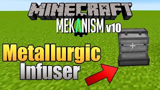 Metallurgic Infuser - ALL You Need to Know | Minecraft | Mekanism v10 MOD GUIDE