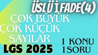 LGS 2025 HAZIRLIK / ÜSLÜ İFADE (4) / ÇOK BÜYÜK ÇOK KÜÇÜK SAYILAR/ 1 KONU 1 SORU #keşfet #lgs2025