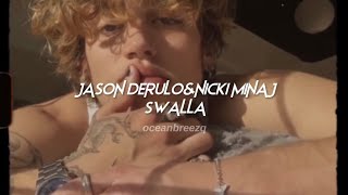 jason derulo,nicki minaj-swalla (sped up+reverb)