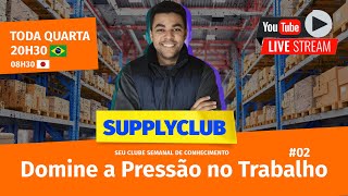 Domine a pressão no trabalho  | SUPPLYCLUB #02