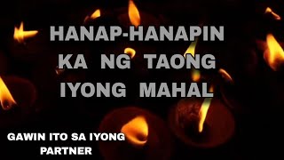 HANAP-HANAPIN KA NG TAONG IYONG MAHAL/LIHIM NA KAALAMAN