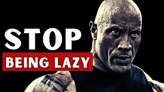 How to STOP Laziness and Get Your Life Back On Track - Motivational Video 2021