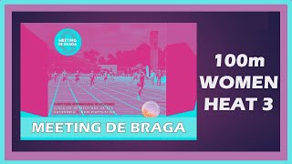 Tamiris Liz - 100m Women Heat 3 in 11.51w 2023 Meeting de Braga, Portugal