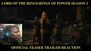 The Lord Of The Rings: Rings Of Power Season 2 Official Teaser Trailer Reaction