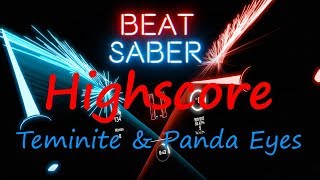 Beat Saber Custom Song | Highscore - Teminite & Panda Eyes (Game Over, DA)