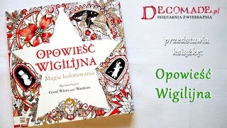 Opowieść wigilijna. Magia kolorowania strona po stronie